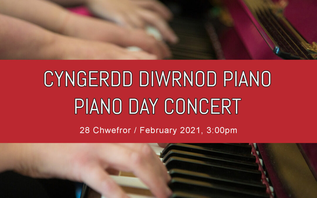 Cyngerdd Diwrnod Piano
